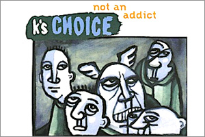 Not an Addict (Easy Level) by K's Choice