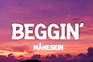 Beggin' by Maneskin