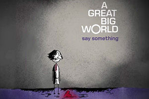 Say Something (Advanced Level) by A Great Big World