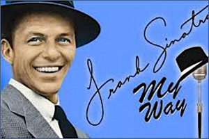 My Way by Frank Sinatra