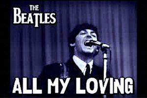 All My Loving - Original Version (Easy Level) by The Beatles