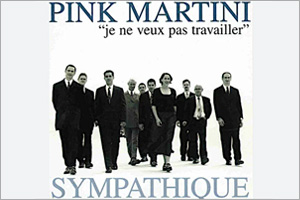 Sympathique (je ne veux pas travailler) (Easy/Intermediate Level, Accompaniment Guitar) by Pink Martini